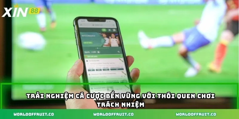 Chơi Có Trách Nhiệm XIN88 – Sự Lựa Chọn Của Người Thông Minh 5 Trải nghiệm cá cược bền vững với thói quen chơi trách nhiệm