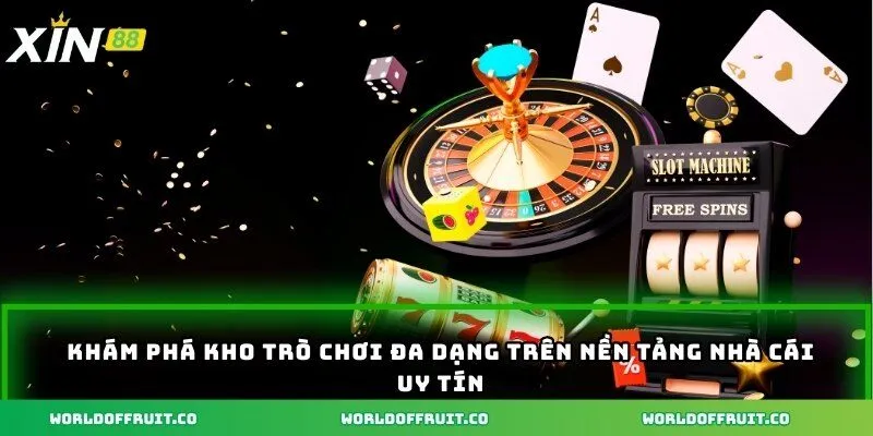 Giới Thiệu Xin88 - Kênh Giải Trí Được Yêu Thích Nhất 2025 3 Khám phá kho trò chơi đa dạng trên nền tảng nhà cái uy tín