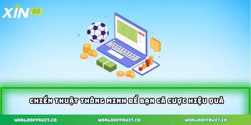 Tải App XIN88 – Ứng Dụng Dễ Sử Dụng Trên Mọi Thiết Bị 3 Chiến thuật thông minh để bạn cá cược hiệu quả